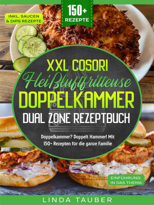 cover image of XXL Cosori Heißluftfritteuse Doppelkammer Dual Zone Rezeptbuch